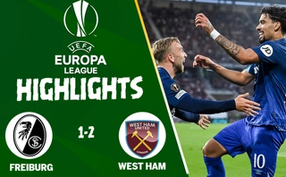 Video cúp C2 Freiburg vs West Ham: Búa Tạ chiếm ngôi đầu bảng