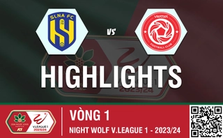 Highlights SLNA - Viettel | Kết quả tạm chấp nhận | Vòng 1 V-League 2023/24
