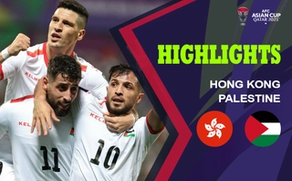Video Hong Kong - Palestine (Bảng C Asian Cup 2023)