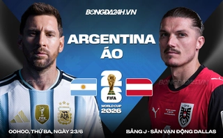 Video bàn thắng Argentina vs Áo: Ngả mũ kính phục Messi (Bảng J World Cup 2026)