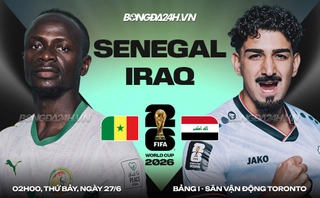 Video bàn thắng Senegal vs Iraq: Thắng lợi 5 sao (Bảng I World Cup 2026)