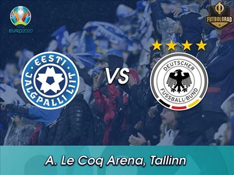 Nhận định Estonia vs Đức 1h45 ngày 14/10 (Vòng loại EURO 2020)