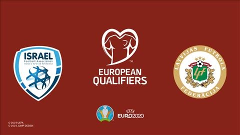 Nhận định Israel vs Latvia 1h45 ngày 16/10 (Vòng loại EURO 2020)