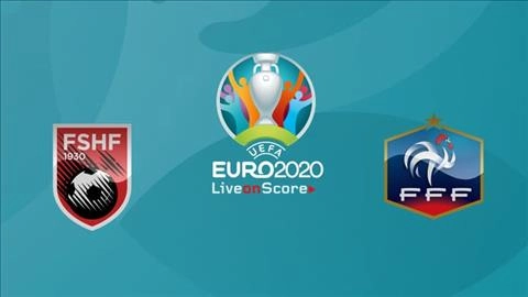 Nhận định Albania vs Pháp 2h45 ngày 18/11 (Vòng loại Euro 2020)