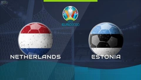 Nhận định Hà Lan vs Estonia 2h45 ngày 20/11 (Vòng loại Euro 2020)