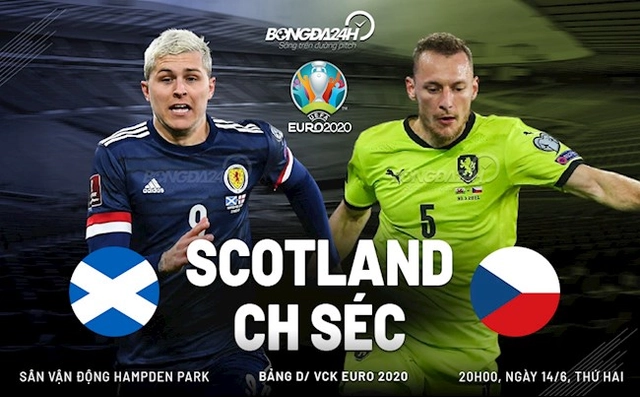  Scotland vs Séc 20h00 ngày 14/6: Chủ nhà vượng hơn
