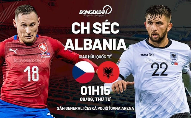 Nhận định bóng đá Séc vs Albania 1h15 ngày 9/6 (Giao hữu quốc tế)