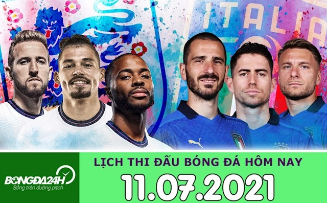 Lịch thi đấu bóng đá hôm nay 11/7: Italia vs Anh; Argentina vs Brazil