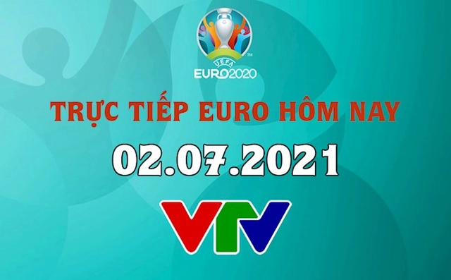 Trực tiếp VCK EURO 2020 Tứ kết đêm hôm nay 2/7 (Link xem VTV6, VTV3 FULL HD)