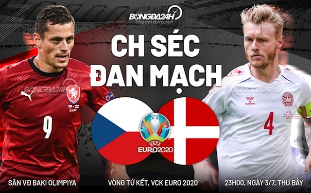 , dự đoán Séc vs Đan Mạch (23h00 ngày 3/7): Cổ tích chưa thể chấm dứt