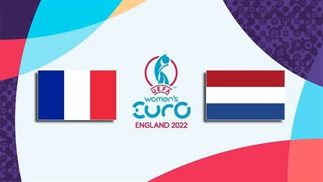 Nhận định,  nữ Pháp vs nữ Hà Lan 2h00 ngày 24/7 (Euro 2022)