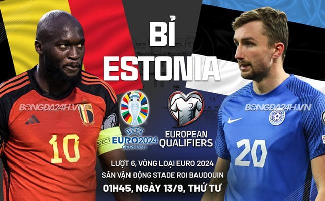Nhận định Bỉ vs Estonia (01h45 ngày 13/9): Hủy diệt đội khách