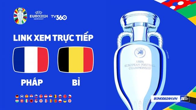 Trực tiếp bóng đá Euro 2024 : Pháp vs Bỉ link xem trực tuyến VTV2