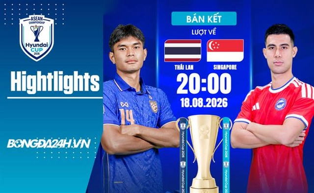Video Thái Lan vs Singapore | Bán kết ASEAN Cup 2026 (Lượt về)