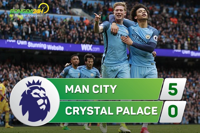 Tổng hợp: Man City 5-0 Crystal Palace (Vòng 36 NHA 2016/17)
