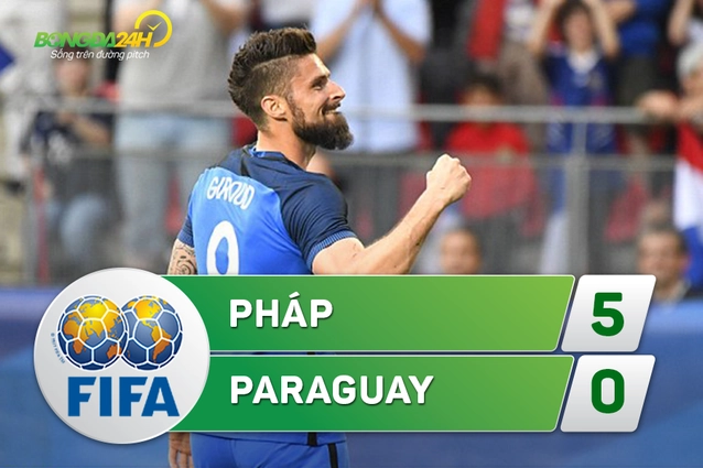 Tổng hợp: Pháp 5-0 Paraguay (Giao hữu quốc tế)