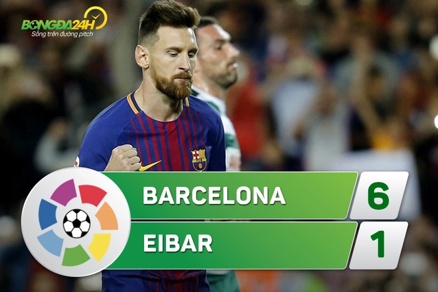 Tổng hợp: Barca 6-1 Eibar (Vòng 5 La Liga 2017/18)