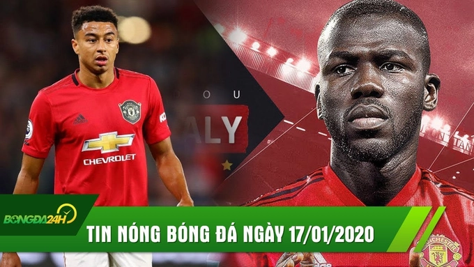 TIN NÓNG BÓNG ĐÁ 17/1: MU mua xong Koulibaly? Lingard chuẩn bị chia tay MU