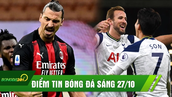 ĐIỂM TIN SÁNG 27/10: Ibra lập cú đúp, Milan vẫn đứt mạch thắng; Son tỏa sáng, Spurs thắng nhẹ