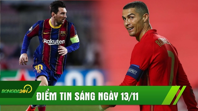 ĐIỂM TIN SÁNG 13/11: PSG vung tiền tấn mua Messi; Ronaldo đến Anh và có bến đỗ bất ngờ