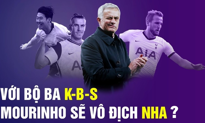 Với bộ ba KBS, Mourinho sẽ vô địch Ngoại Hạng Anh?