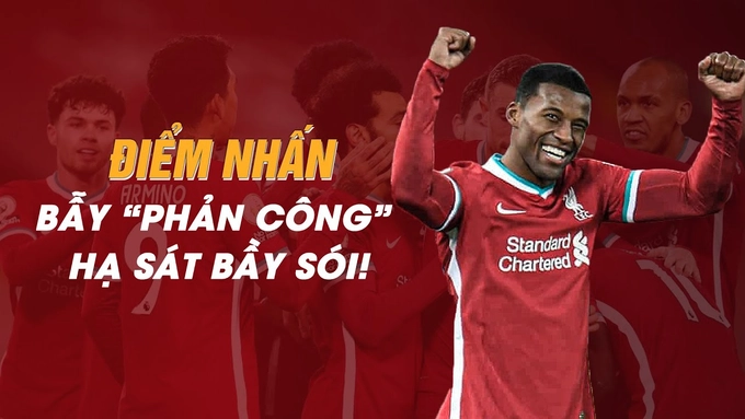 Điểm nhấn Liverpool 4-0 Wolves: Bẫy phản công hạ sát Bầy Sói!