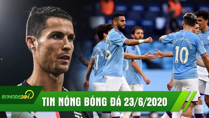 TIN NÓNG BÓNG ĐÁ 23/6 | Ronaldo lập công, Juve trở lại quỹ đạo | Man City đánh tennis trước Burnley