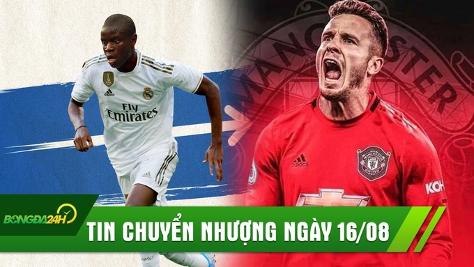 TIN CHUYỂN NHƯỢNG 16/8: MU chốt lương Saul, Real Madrid vẫn theo đuổi Kante