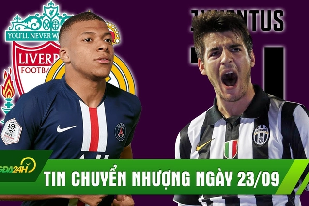 TIN CHUYỂN NHƯỢNG 23/9: Liverpool chiến Real vì Mbappe; Lườm Suarez, Juve gắp Morata