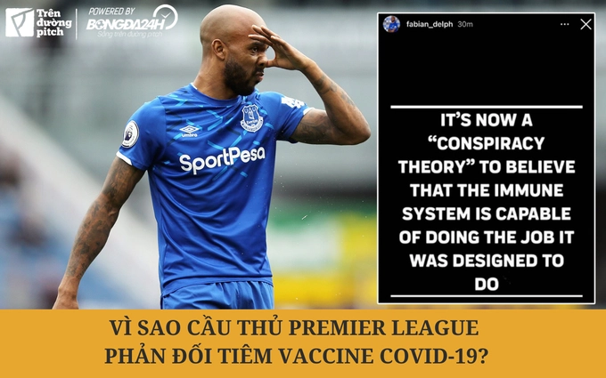 VIDEO: Vì sao cầu thủ Premier League phản đối tiêm vaccine Covid-19?