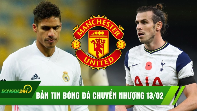 TIN BÓNG ĐÁ CHUYỂN NHƯỢNG 13/02: MU vung tiền tấn mua Varane; Bale cầu cứu Mourinho