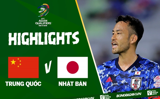 Video tổng hợp: Trung Quốc 0-1 Nhật Bản (Vòng loại World Cup 2022)