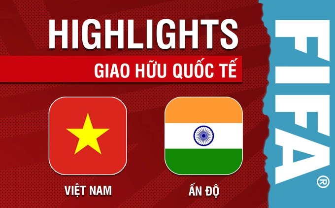 Video tổng hợp: Việt Nam vs Ấn Độ (Giao hữu Quốc tế 2022)