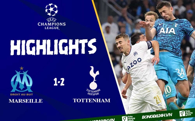 Video tổng hợp: Marseille vs Tottenham vòng bảng cúp C1 2022/23