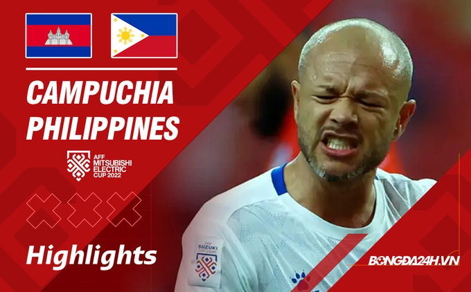 Video tổng hợp Campuchia - Philippines | 3 điểm cho chủ nhà | Bảng A AFF Cup 2022