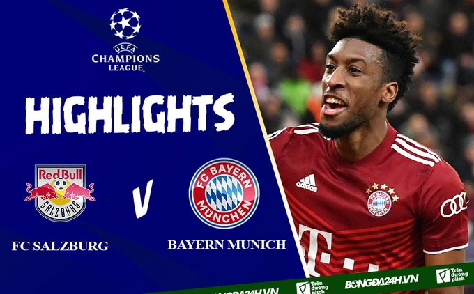 Video FC Salzburg vs Bayern Munich lượt đi vòng 1/8 Cúp C1 2021/2022