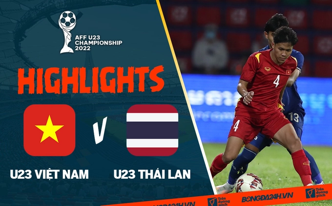 Video tổng hợp: U23 Việt Nam 1-0 U23 Thái Lan (U23 Đông Nam Á 2022)