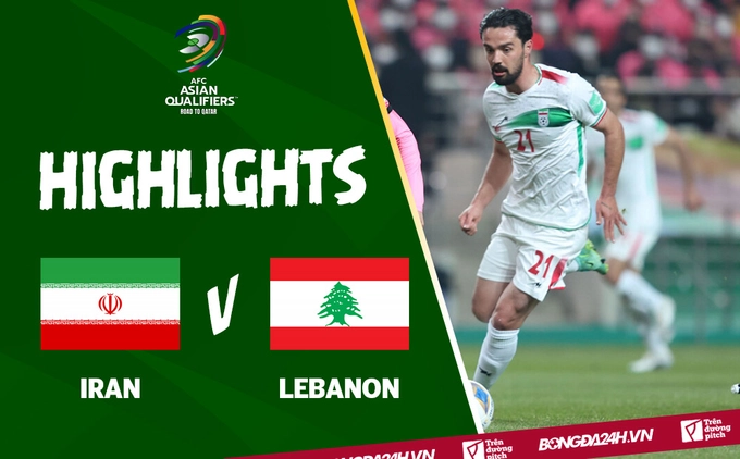 Video tổng hợp: Iran 2-0 Lebanon (vòng loại World Cup 2022)