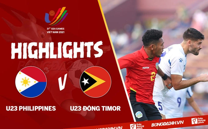Video tổng hợp: U23 Philippines 4-0 U23 Đông Timor (Bảng A SEA Games 31)