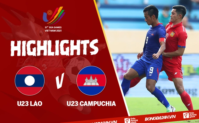 Video tổng hợp: U23 Lào 1-4 U23 Campuchia (Bảng B SEA Games 31)