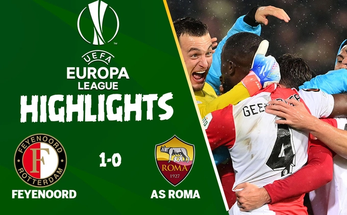 Video Feyenoord vs AS Roma kết quả Europa League 2023