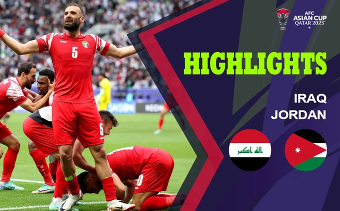 Video Iraq vs Jordan (Asian Cup 2023): Quá hấp dẫn thế trận đảo chiều liên tục