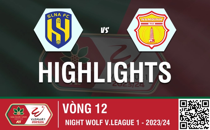 Video SLNA vs Nam Định (Vòng 12 V-League 2023/24): Lại thắng phút bù giờ