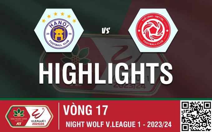 Highlights Hà Nội - Thể Công Viettel | Trả nợ thành công | Vòng 17 V-League 2023/24