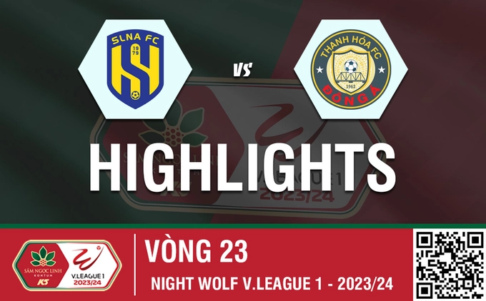 Highlights SLNA - Thanh Hóa | Cắt đứt mạch bất bại | Vòng 23 V-League 2023/24