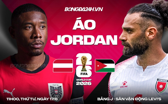 Video bàn thắng Áo vs Jordan: Không bất ngờ (Bảng J World Cup 2026)